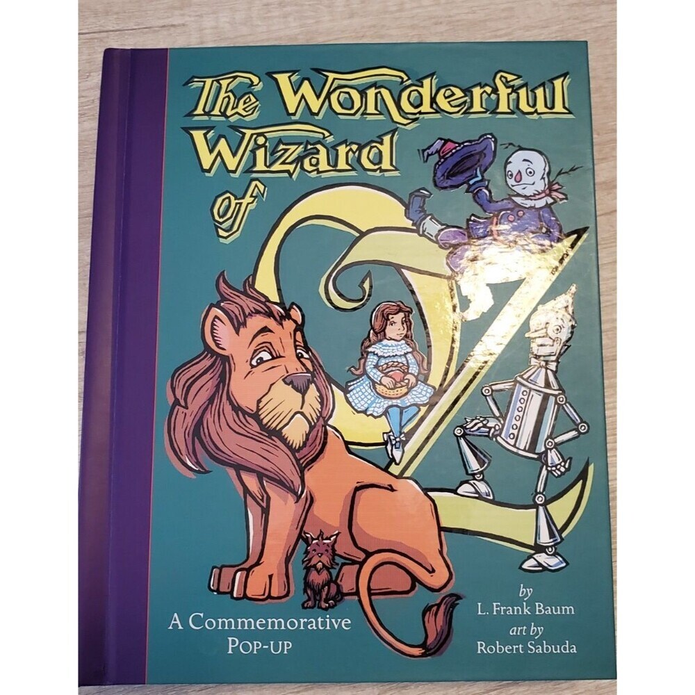 The Wonderful Wizard of Oz: A Commemorative Pop-up by Baum